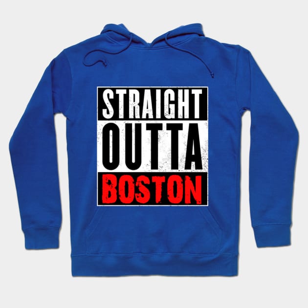 Straight Outta Boston Hoodie by BostonContent